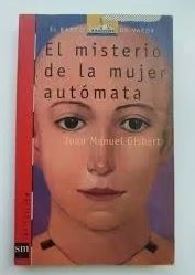 El misterio de la mujer autómata