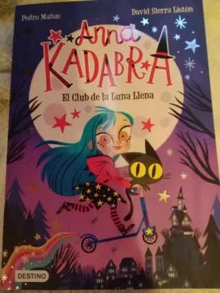 Anna Kadabra 1. El Club de la Luna Llena