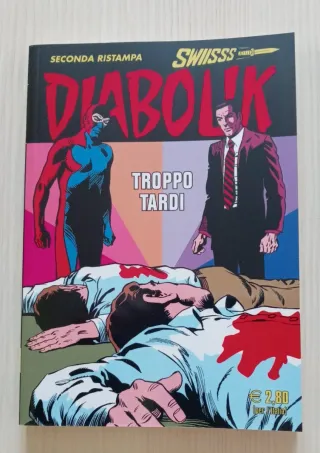 Astorina | Diabolik Swiss N.312 – Troppo tardi –