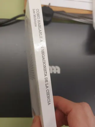 Cómo hablarle a un negacionista de la ciencia: ...