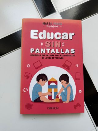 Libro Educar sin pantallas
