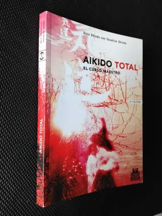 Aikido total (Spanish Edition)