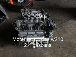 Motor mercedes w210 2.4 gasolina.
