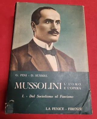 4 libri d'epoca Mussolini L'uomo e L'opera 1a Ediz