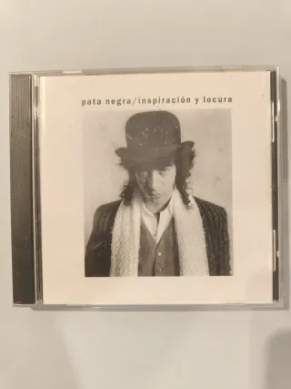 CD Pata Negra / Inspiración y Locura
