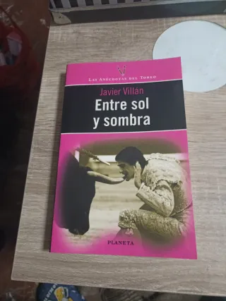 Entre sol y sombra (Las Anécdotas del toreo) (...
