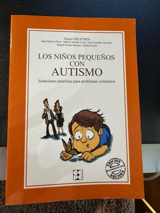 Los Niños Pequeños con Autismo.: Soluciones prá...