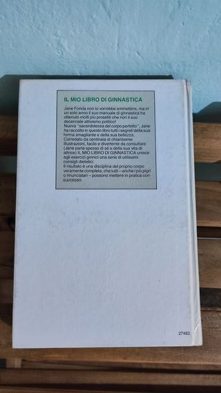 Jane Fonda - Il mio libro di ginnastica - Ed. CDE