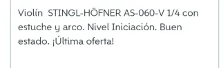 Violín 1/4 Stingl-Höfner AS-060-V con estuche