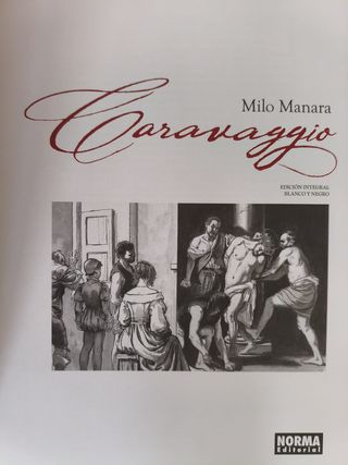 MILO MANARA CARAVAGGIO EDICIÓN INTEGRAL B/N