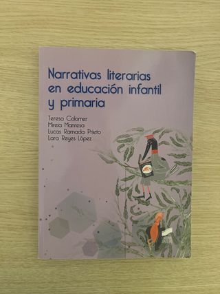 Narrativas literarias en educación infantil y p...