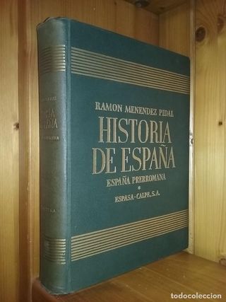 HISTORIA DE ESPAÑA, RAMON MENENDEZ PIDAL, TOMO I