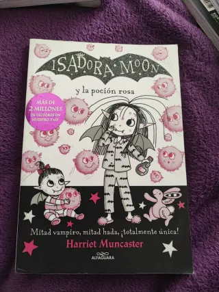 Isadora Moon 11 - Isadora Moon y la poción rosa...
