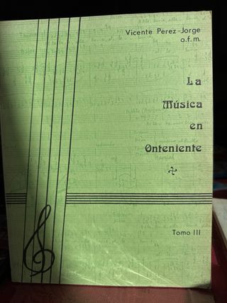 La Música en Onteniente - Vicente Pérez-Jorge