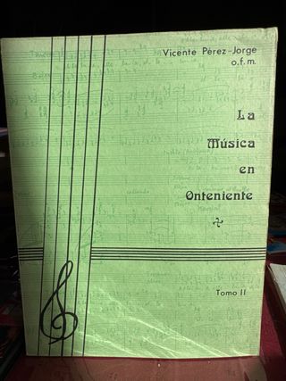 La Música en Onteniente - Vicente Pérez-Jorge