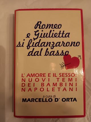 ROMEO E GIULIETTA SI FIDANZARONO DAL BASSO
