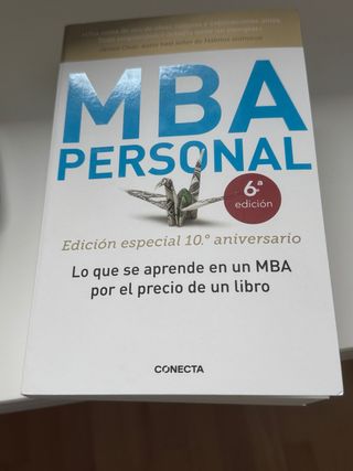 MBA Personal. Edición especial 10º aniversario:...