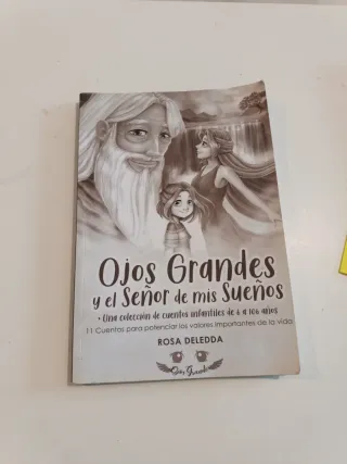 Ojos Grandes y el Señor de Mis Sueños Cuentos I...