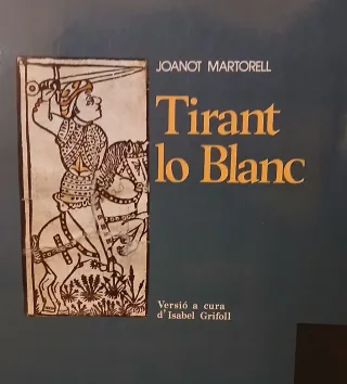 TIRANT LO BLANC (Spanish Edition)