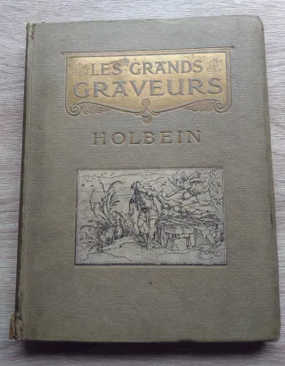 LES GRANDS GRAVEURS, HOLBEIN