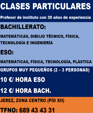 CLASES PARTICULARES MATEMATICAS FISICA DIBUJO TEC.