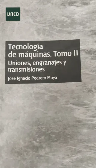 Libro UNED: Tecnología de máquinas Tomo II