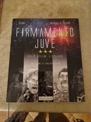 Libro Firmamento Juve - Benny & Chirico