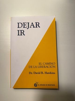 Dejar ir: El Camino de la Liberación (Spanish E...