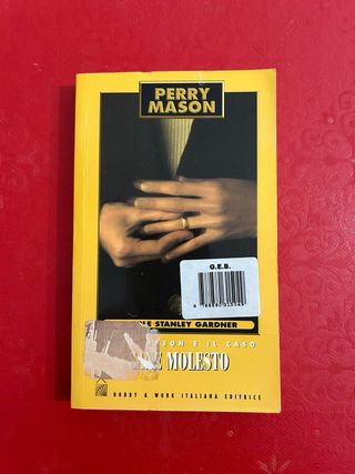 Perry Mason e il Caso Cane Molesto - E S Gardner