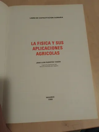 La física y sus aplicaciones agrícolas (1986)