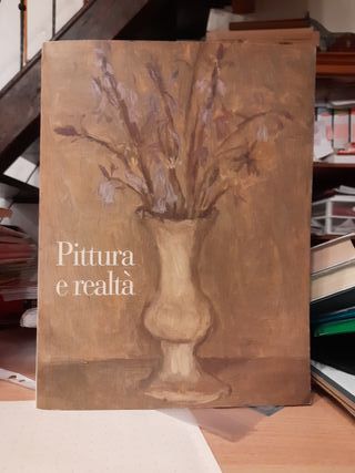 Pittura e realtà Catalogo Mostra Buzzoni D’Amico