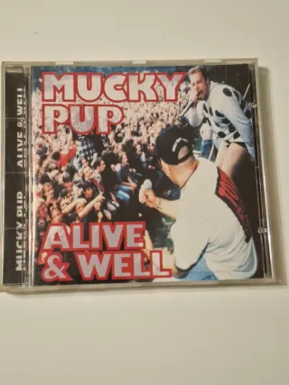 CD Mucky Pup Alive & Well Punk Rock