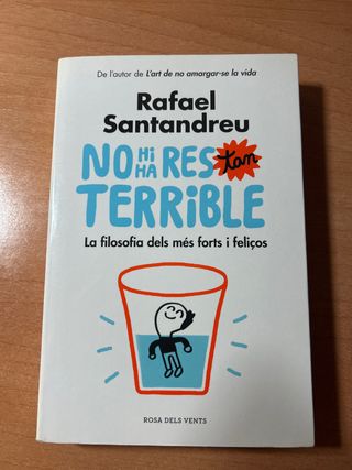 No hi ha res tan terrible: La filosofia dels mé...