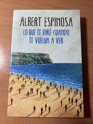 Lo que te diré cuando te vuelva a ver (Spanish ...