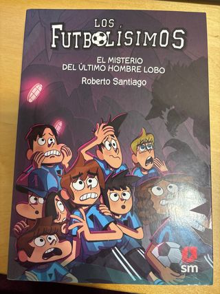 Los Futbolísimos 16: El misterio del último hom...