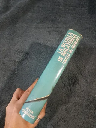 La Batalla de Inglaterra Duelo de Águilas Townsend