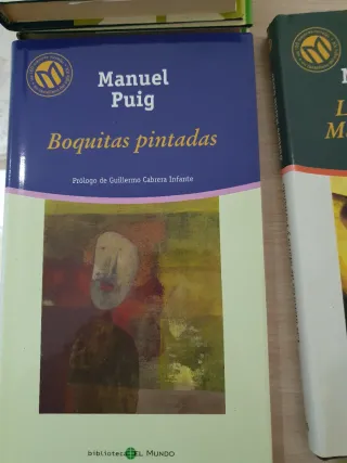 Boquitas pintadas. Manuel Puig