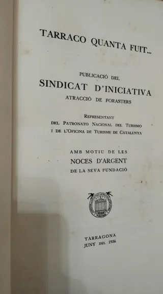 TARRACO QUANTA FUIT - EDICIÓN LIMITADA - LIBRO
