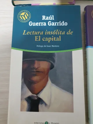 Lectura insólita de El Capital. Raúl Guerra Garri