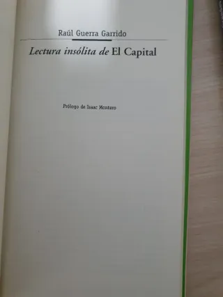 Lectura insólita de El Capital. Raúl Guerra Garri