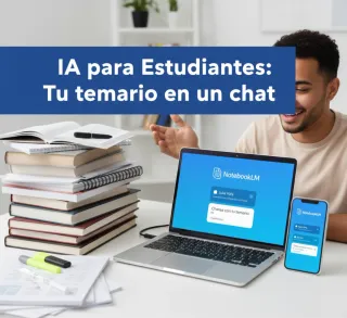 Aprende IA desde Cero: ChatGPT, Gemini y Notebook