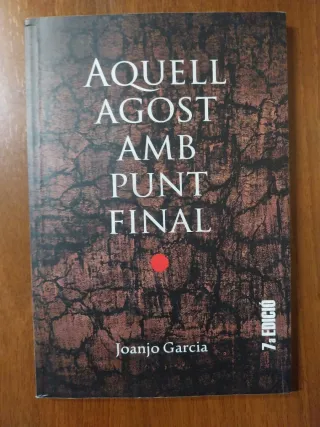 Aquell agost amb punt final - 7ª Edición