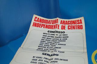 CARTEL. ELECTORAL Candidatura aragonesa independiente del centro ARAGÓN