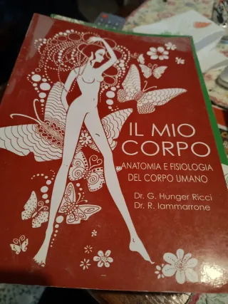 Libro il mio corpo anatomia e fisiologia del corpo