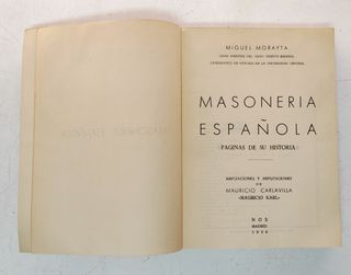 Masonería española. Miguel Morayta. 1956