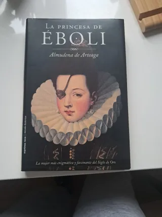 La Princesa de Eboli (Coleccion Novela historica)