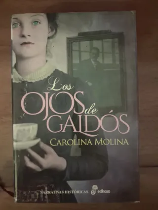 Los ojos de Galdós (Spanish Edition)