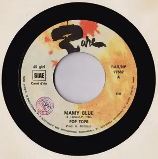 Pop Tops Mamy Blue / Road to Freedom 7 45 RPM 1971