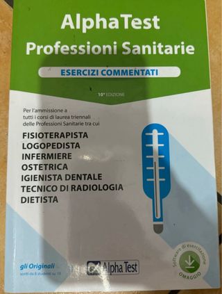 Alpha Test. Professioni sanitarie. Manuale di p...