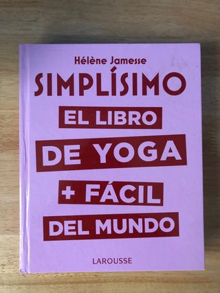 Simplísimo. El libro de yoga + fácil del mundo